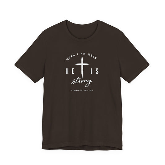 He Is Strong Cross T-Shirt — Inspirational Christian Tee