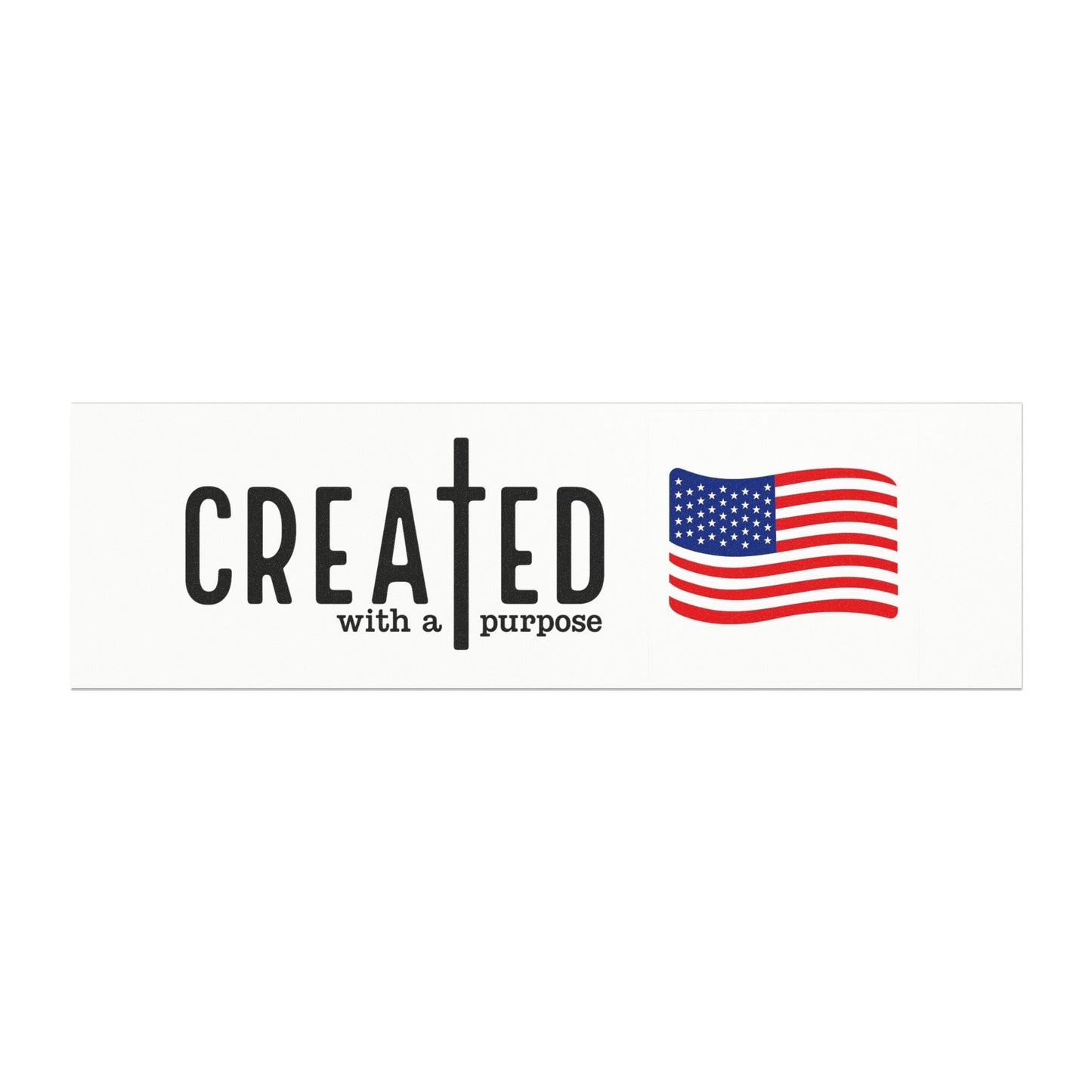 Created With A Purpose American Flag Car Magnet — Patriotic Christian Bumper Sticker