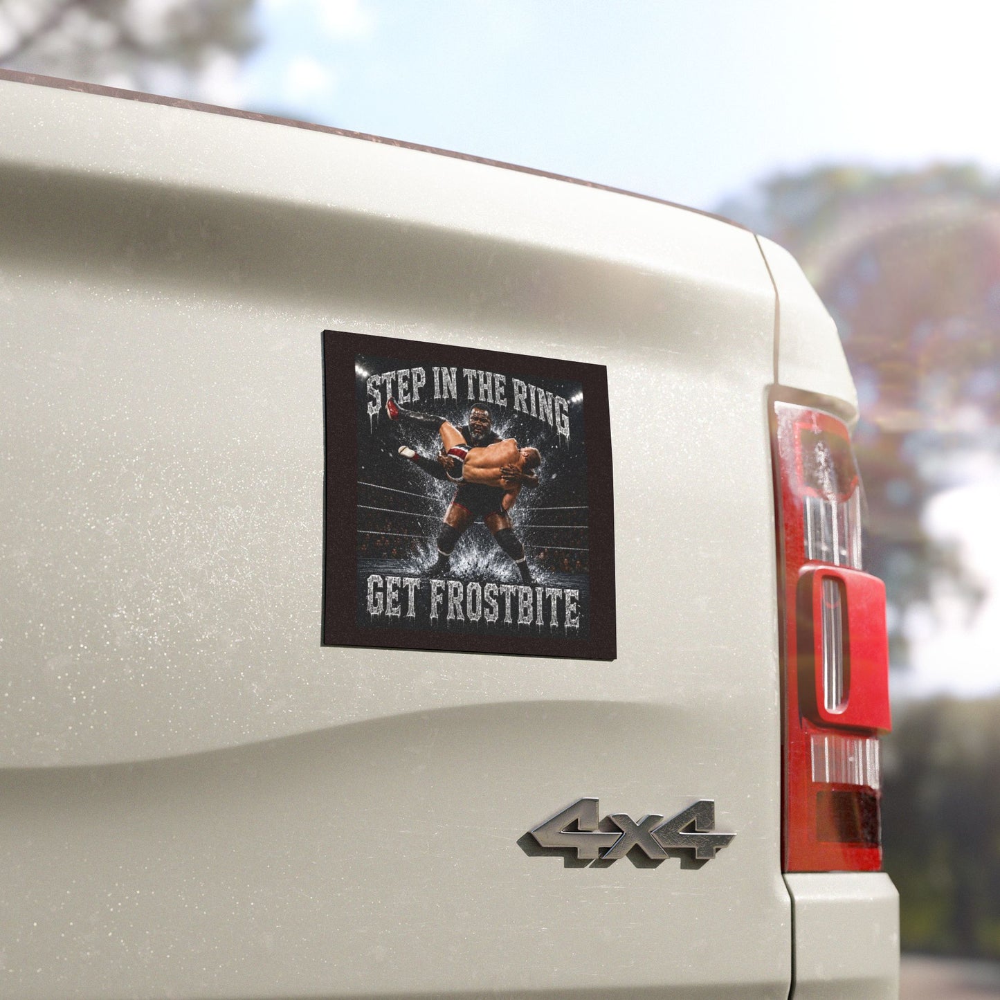 CAR MAGNET BIG FROST — "Step in the Ring, Get Frostbite" Wrestling Design