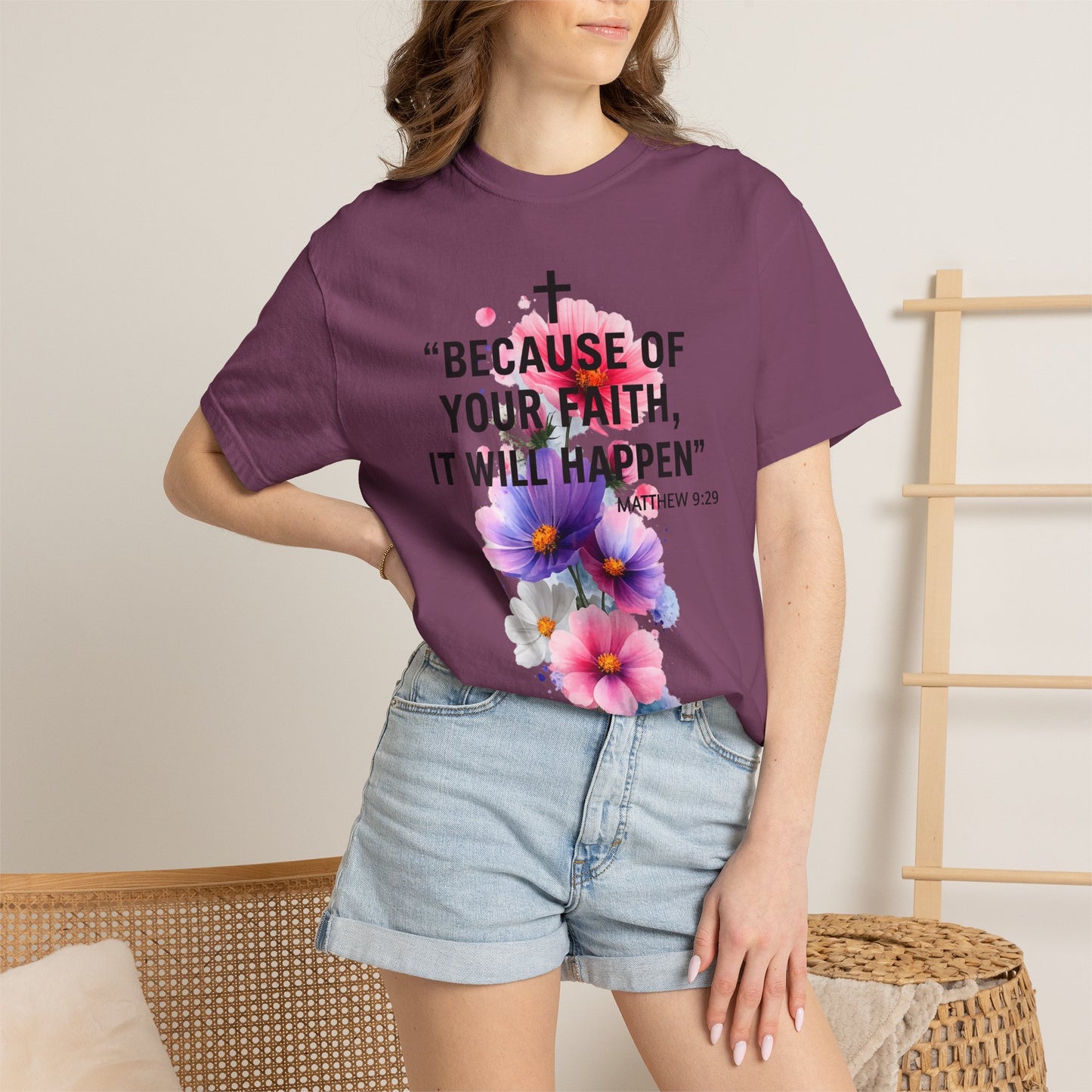 Faith T-Shirt — “Because of Your Faith, It Will Happen” Floral Christian Tee