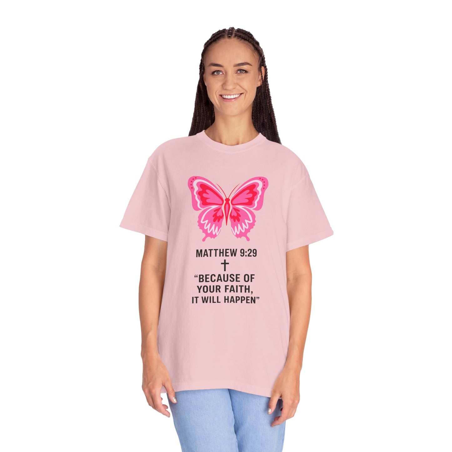 Faith Butterfly T-Shirt — Matthew 9:29 "Because of Your Faith, It Will Happen"