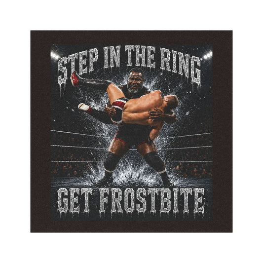 CAR MAGNET BIG FROST — "Step in the Ring, Get Frostbite" Wrestling Design