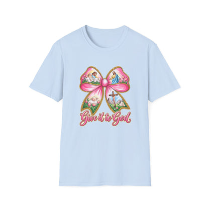Give It to God Bow T-Shirt — Christian Faith Inspirational Tee
