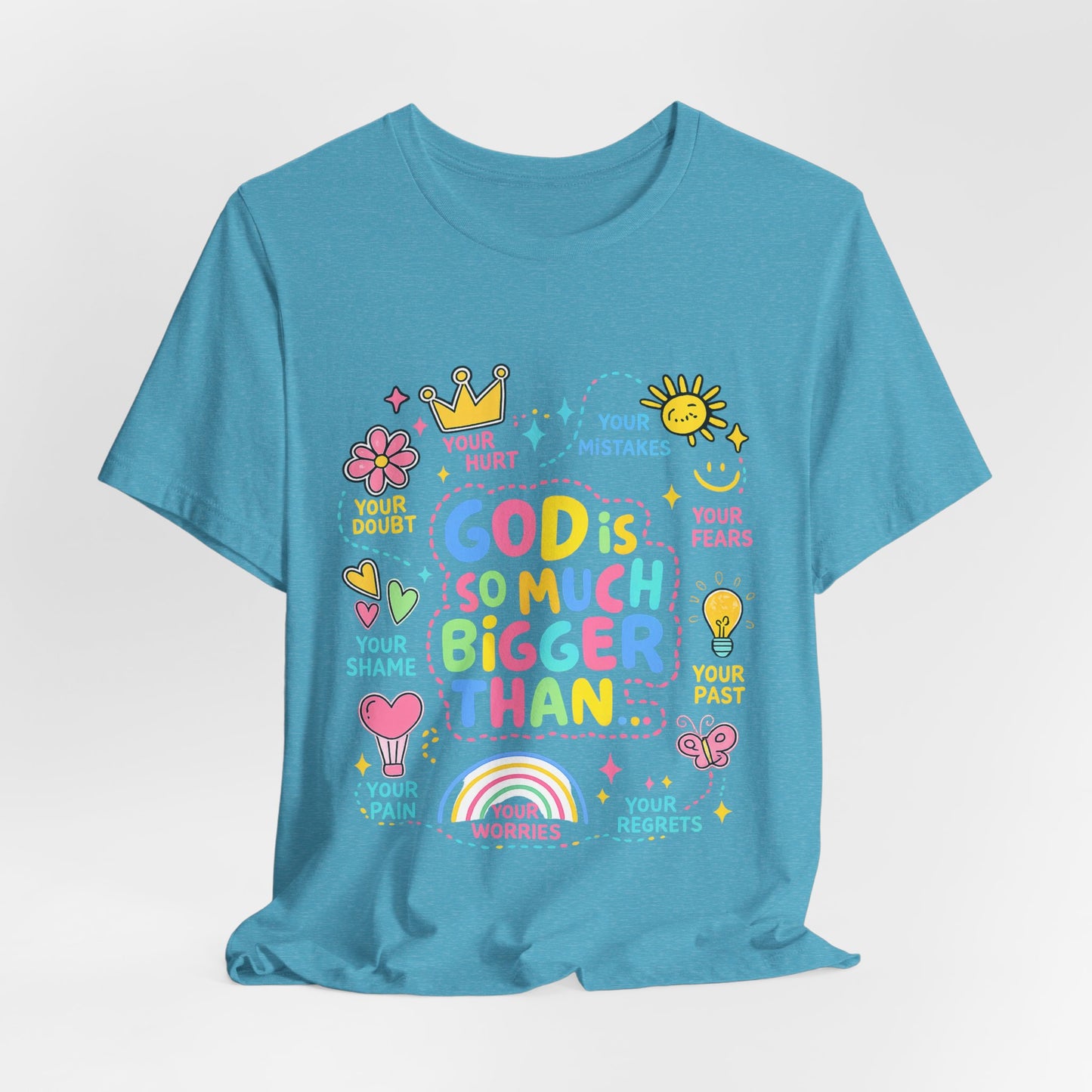 Christian T‑Shirt — "God Is So Much Bigger Than..." Pastel Faith Tee