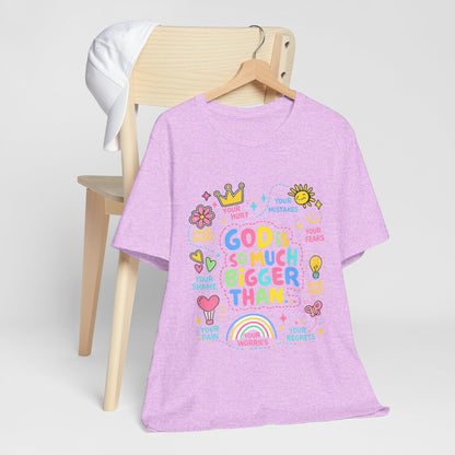 Christian T‑Shirt — "God Is So Much Bigger Than..." Pastel Faith Tee