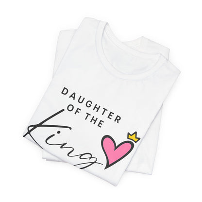 Daughter of the King T-Shirt — Faith-Based Christian Tee with Heart Crown Design