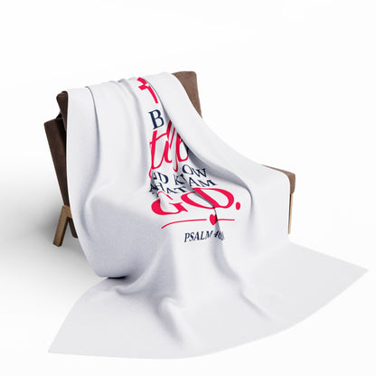 Copy of Faithful Fleece Blanket — “Be Still and Know That I Am God” Psalm 46:10 Christian Throw