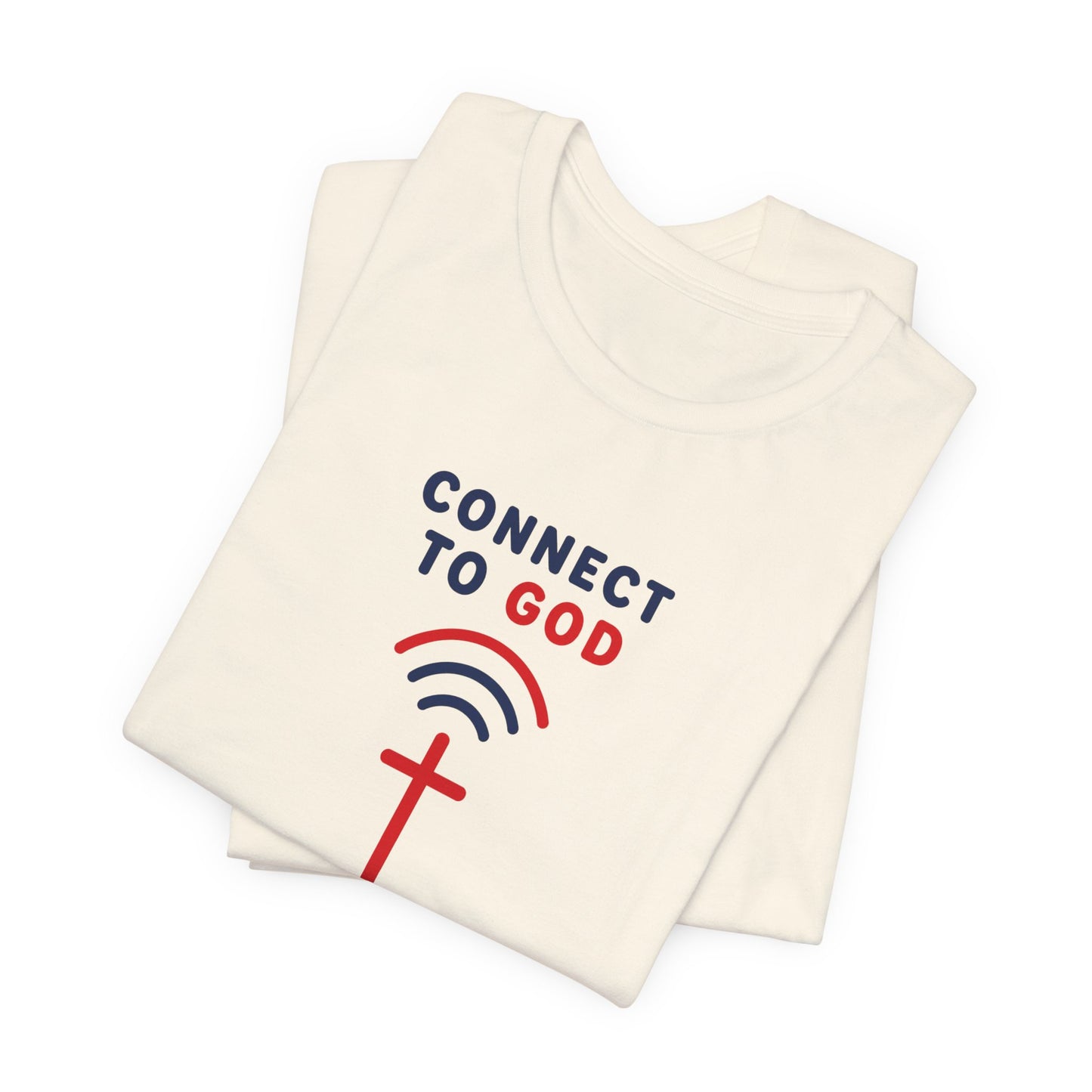 Christian Prayer T-Shirt — "Connect to God" Faith Tee