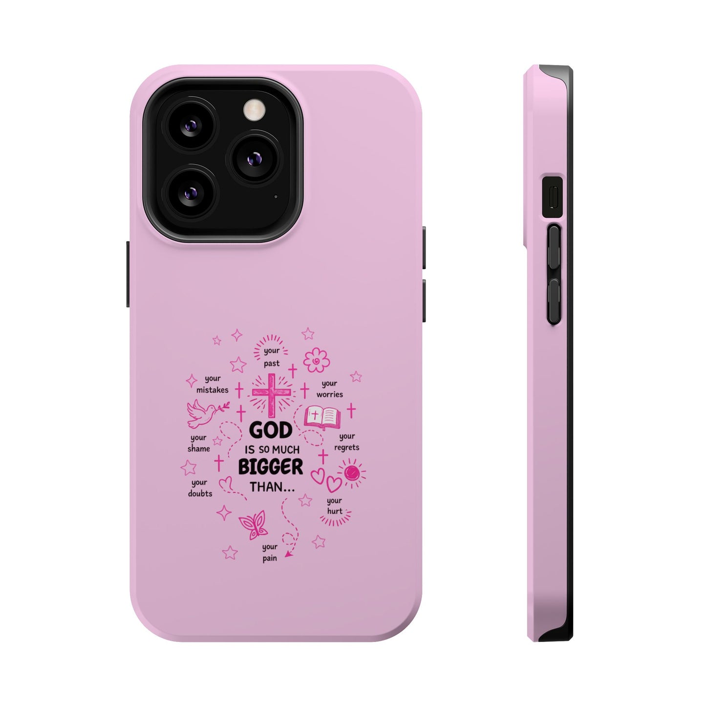 Pink Faith Phone Case — "God Is So Much Bigger Than..." Magnetic Impact-Resistant Case