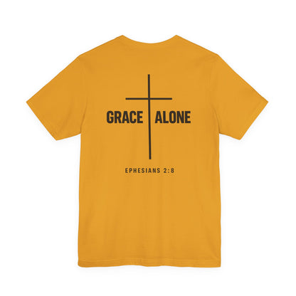 Grace Alone T-Shirt — Ephesians 2:8 Christian Cross Tee