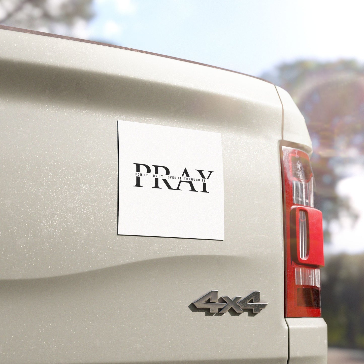 PRAY Car Magnet — 'For it, On it, Over it, Through it' Inspirational Auto Magnet