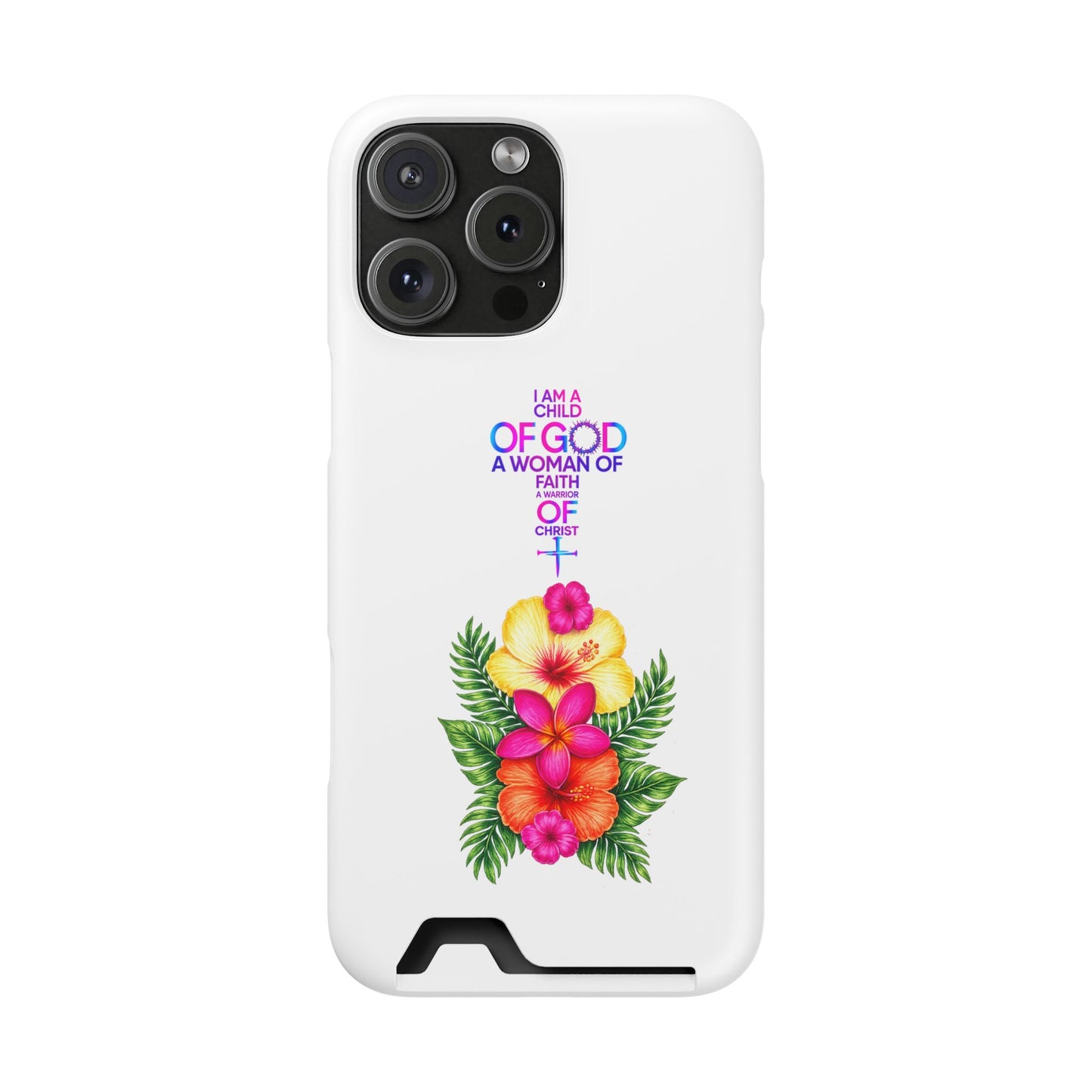 Phone Case with Card Holder — Floral Cross Design: "I Am a Child of God, A Woman of Faith"