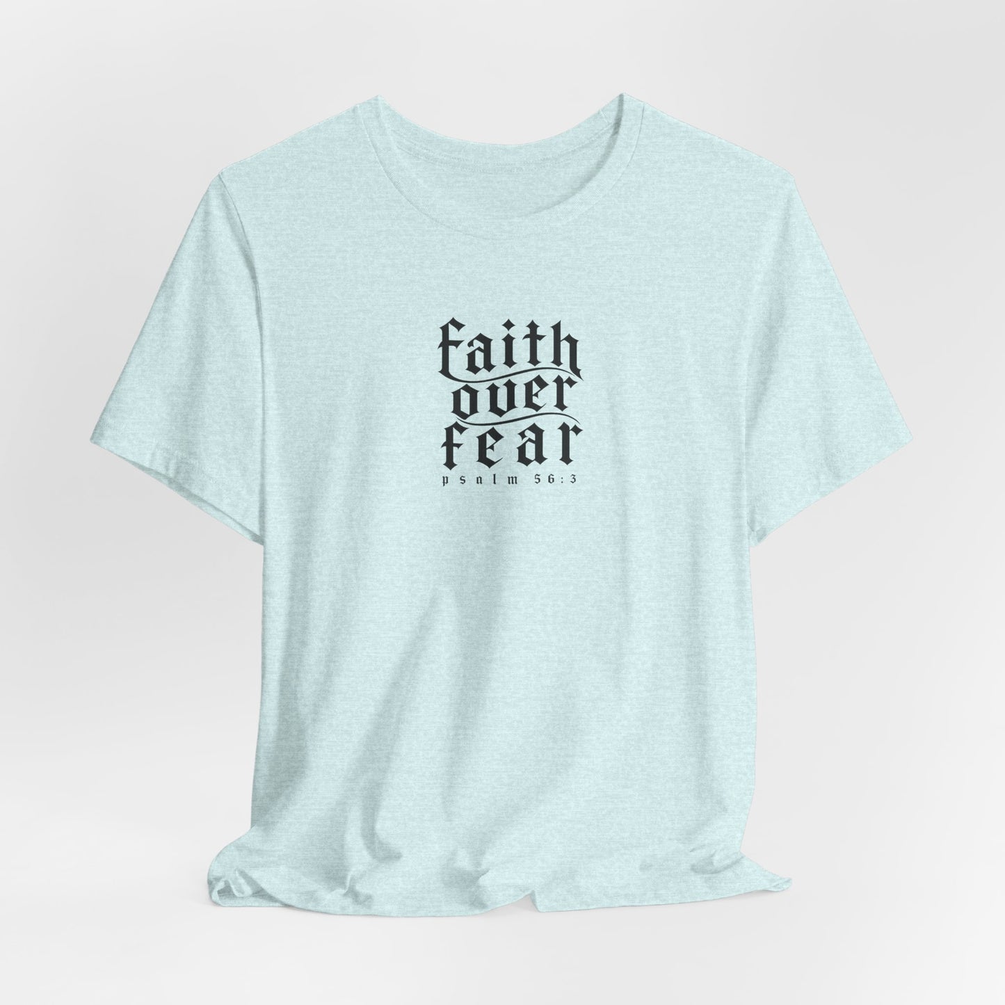 Faith Over Fear Tee — Christian Cross Graphic T-Shirt