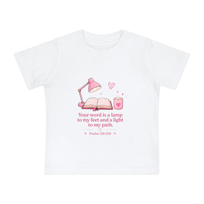 Baby T-Shirt — "Your word is a lamp" Psalm 119:105 Pink Nursery Tee