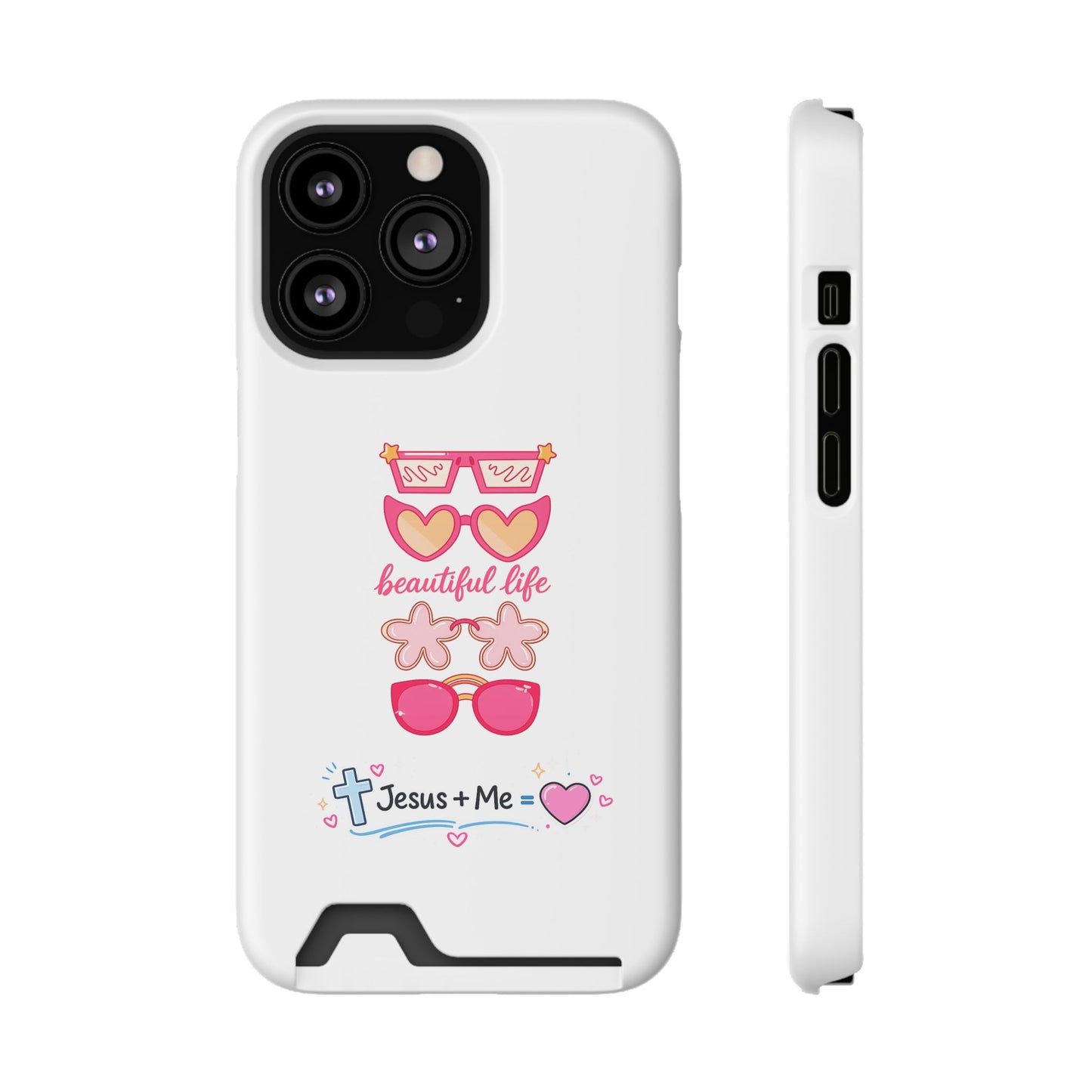 Jesus + Me Phone Card Case — "Beautiful Life" Pink Sunglasses Christian Wallet Case