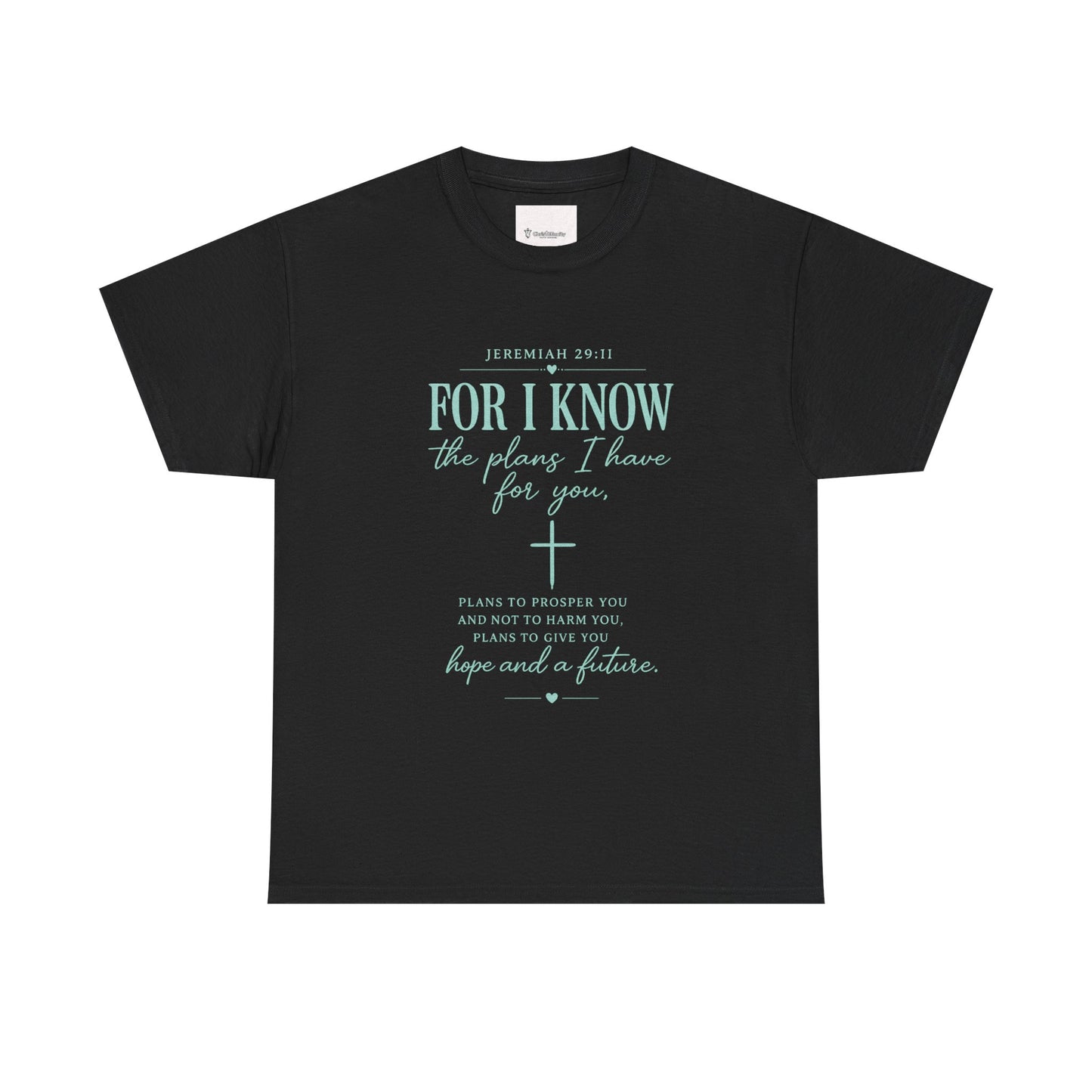 Scripture T-Shirt - "For I Know the Plans I Have for You" Inspirational Faith Tee