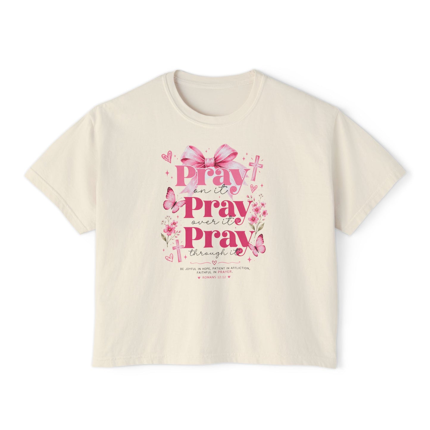Pray Pray Pray Women's Boxy Tee — Pink Faith Floral Graphic
