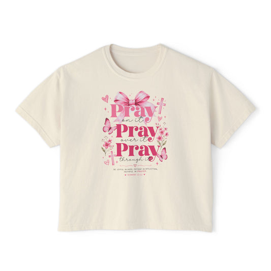 Pray Pray Pray Women's Boxy Tee — Pink Faith Floral Graphic