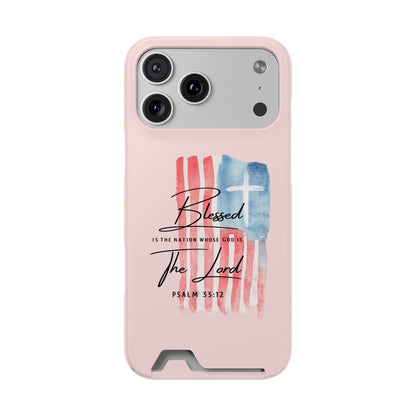 Blessed by the Lord Pink Phone Card Case — Psalm 33:12 Patriotic Christian Phone Case with Card Holder