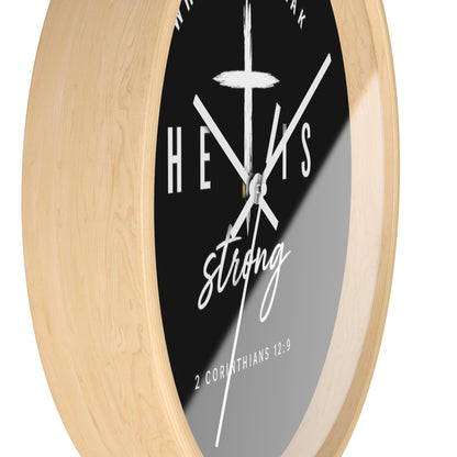 He Is Strong Wall Clock — 2 Corinthians 12:9 Christian Faith Clock