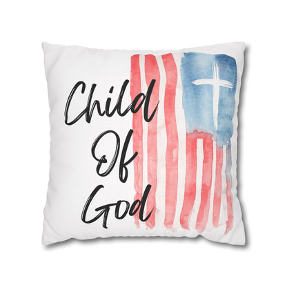 Child of God Patriotic Flag Pillowcase — Square Decorative Throw Pillow