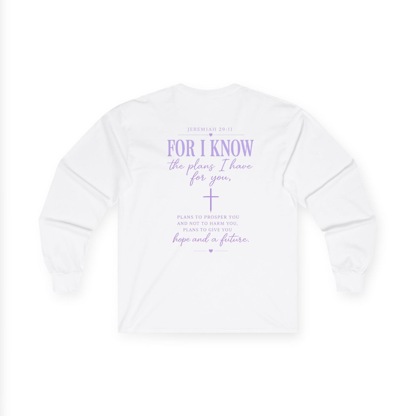 Inspirational Faith Long Sleeve Tee — "For I Know the Plans I Have for You"