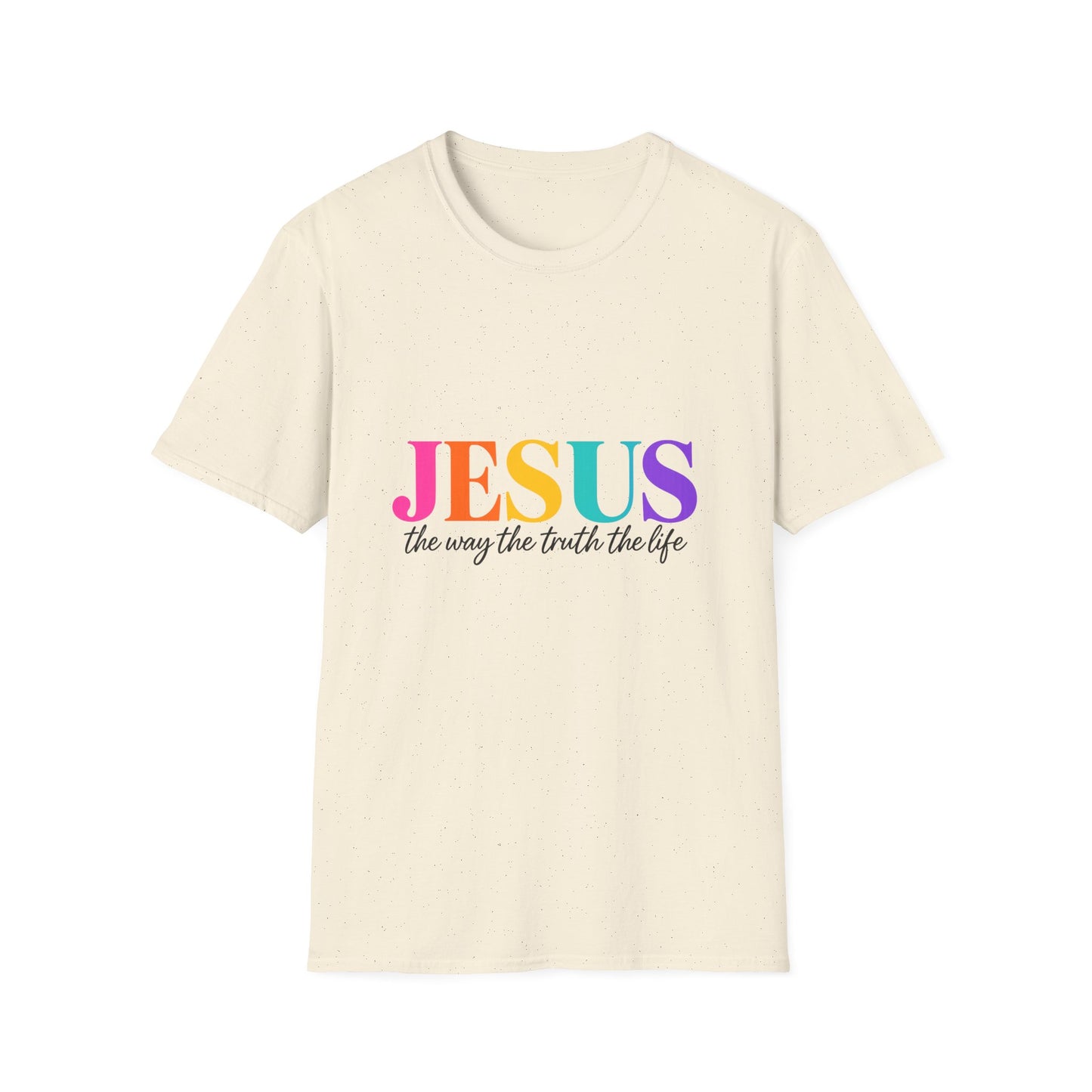Jesus Is The Way The Truth The Life T-Shirt