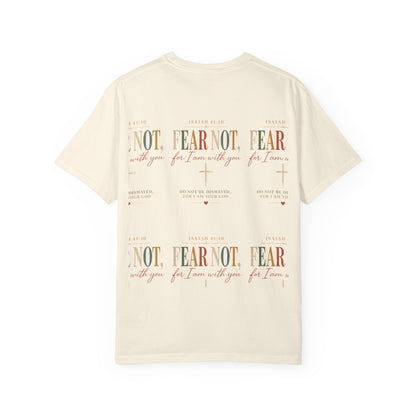 Fear Not For I Am With You Bible Verse T-Shirt