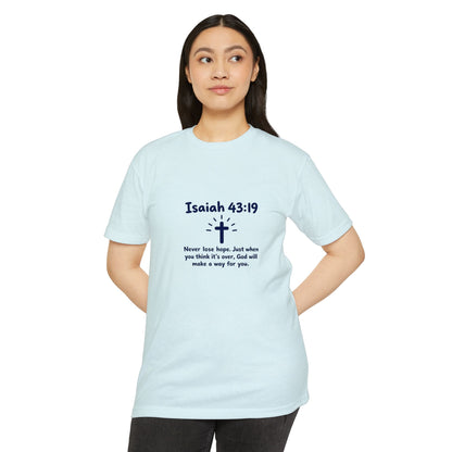 UNISEX TEE Isaiah 43:19 Faith T-Shirt — "Never Lose Hope" Inspirational Christian Tee