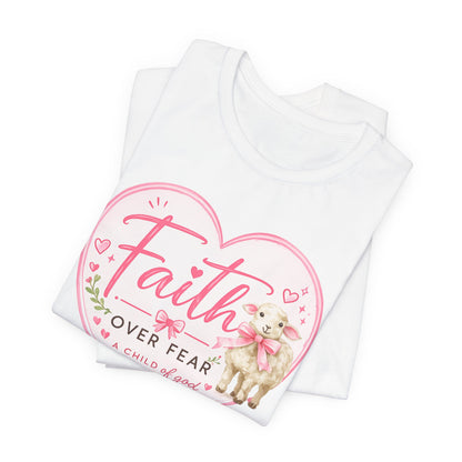 Faith Over Fear Heart T‑Shirt — Pink Floral Lamb Christian Tee