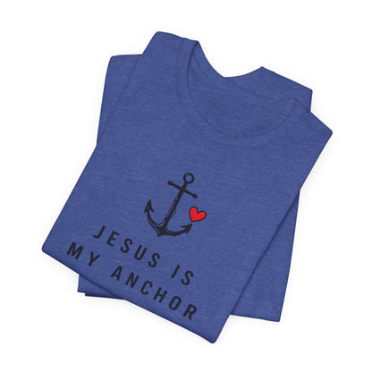Jesus Is My Anchor T-Shirt — Hebrews 6:19 Faith Tee