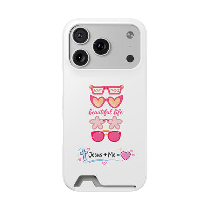 Jesus + Me Phone Card Case — "Beautiful Life" Pink Sunglasses Christian Wallet Case