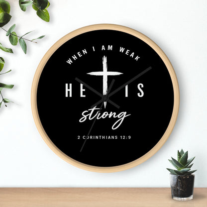 He Is Strong Wall Clock — 2 Corinthians 12:9 Christian Faith Clock
