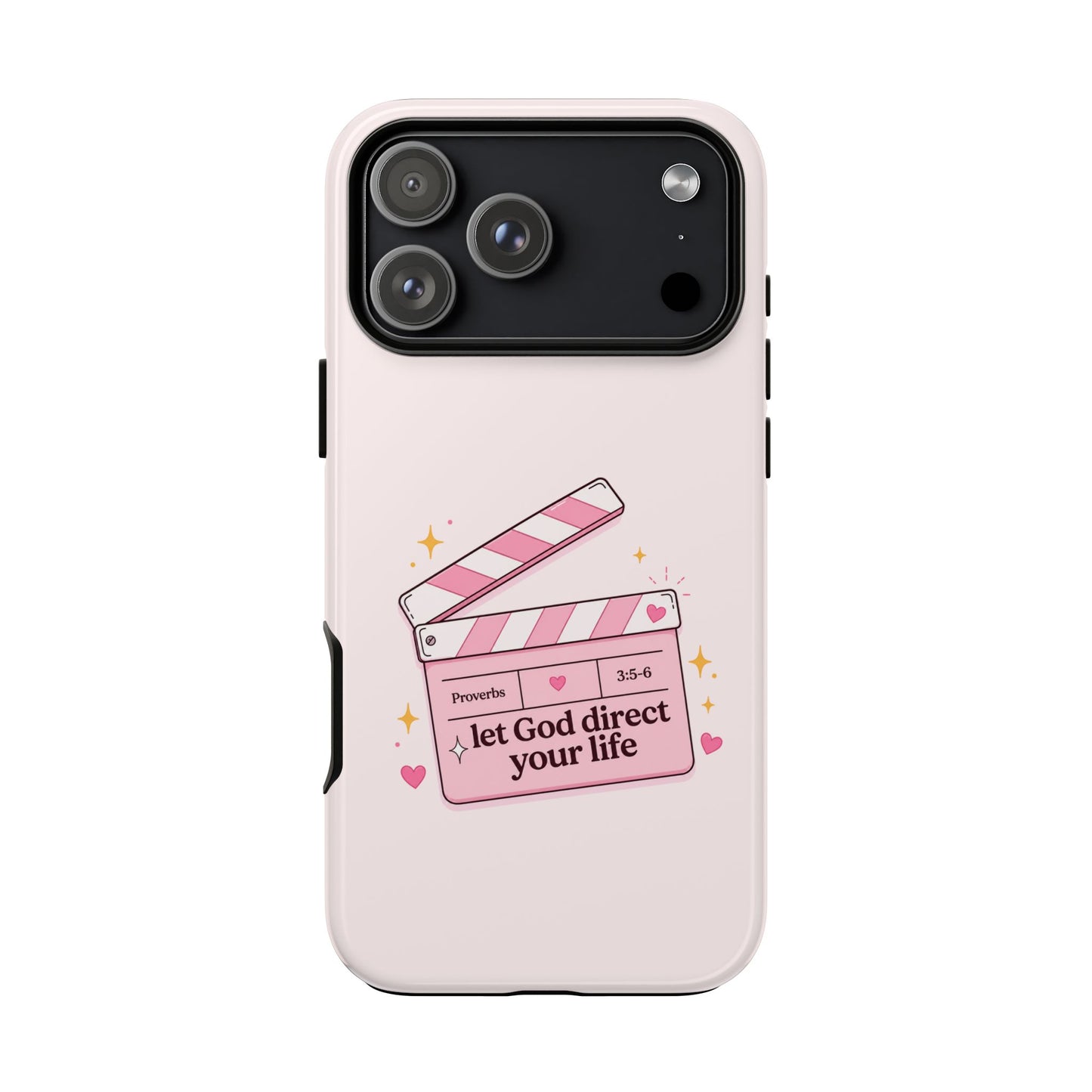 Pink Christian Phone Case — "Let God Direct Your Life" Cute Movie Clapper Design