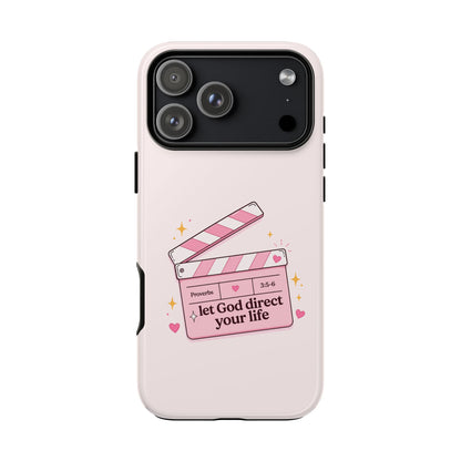 Pink Christian Phone Case — "Let God Direct Your Life" Cute Movie Clapper Design