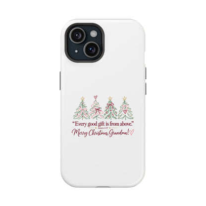 Christmas Grandma Phone Case — “Every good gift is from above” Magnetic Impact-Resistant Case