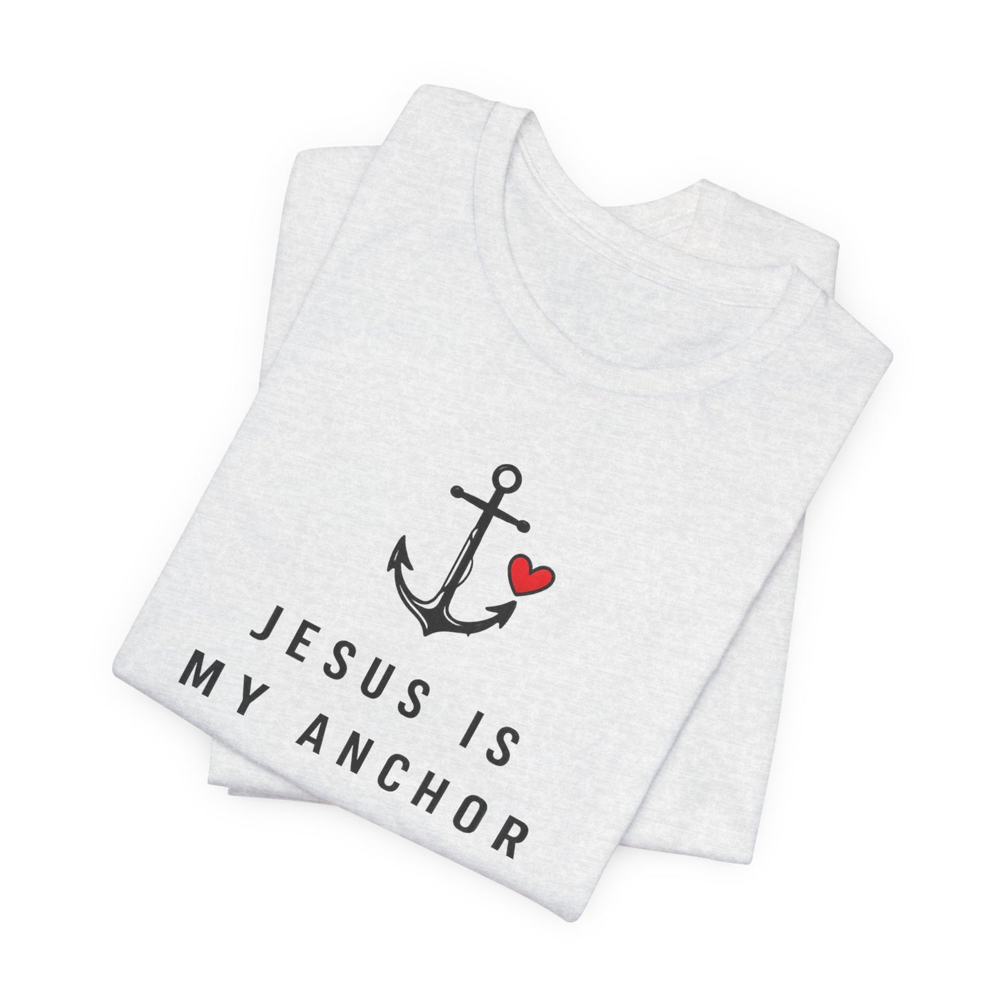 Jesus Is My Anchor T-Shirt — Hebrews 6:19 Faith Tee