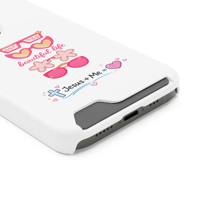 Jesus + Me Phone Card Case — "Beautiful Life" Pink Sunglasses Christian Wallet Case