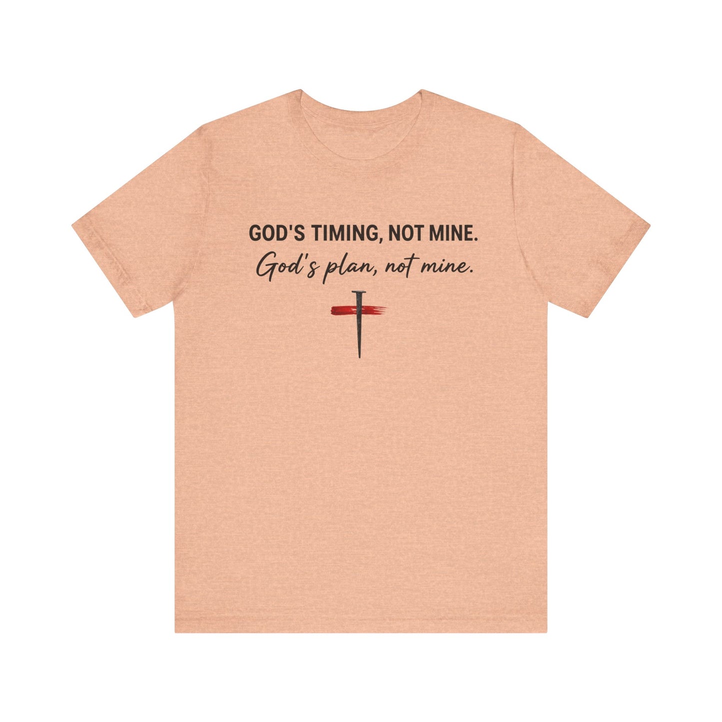 God's Timing, Not Mine Tee — Christian Faith Cross T-Shirt