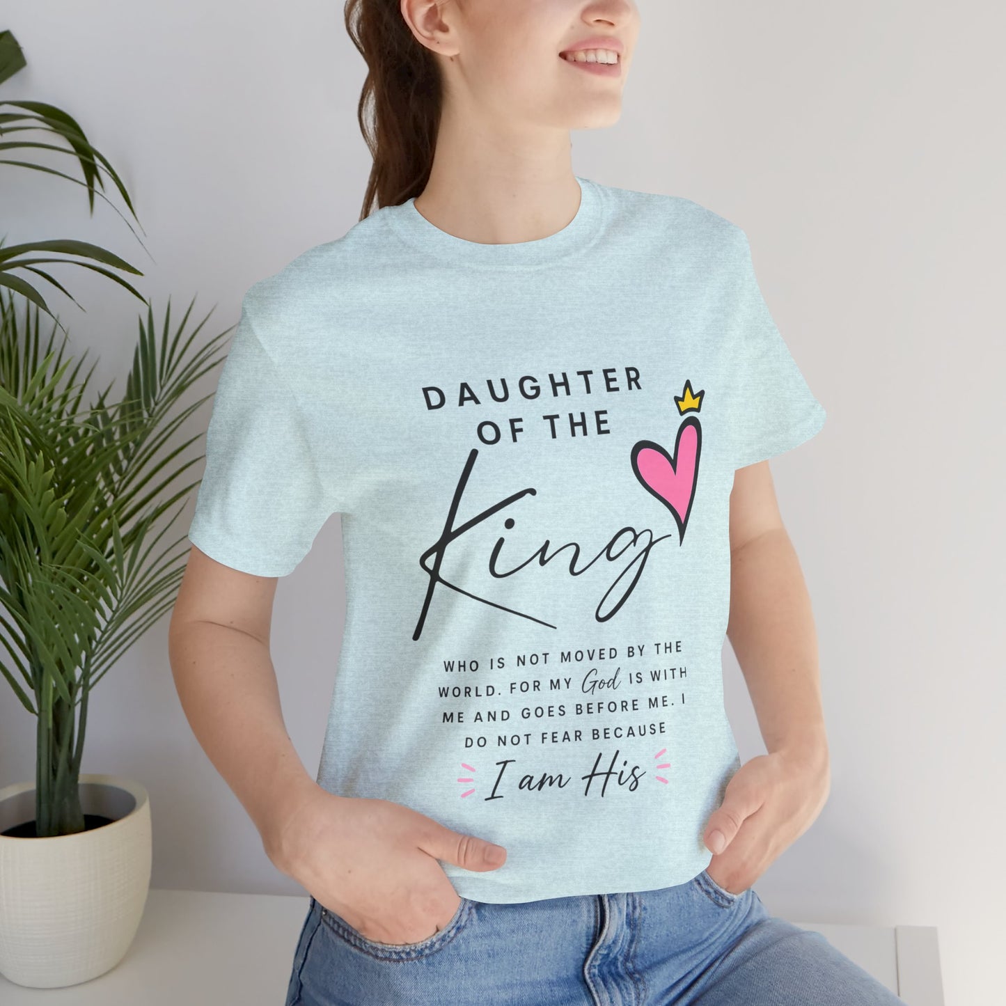 Daughter of the King T-Shirt — Faith-Based Christian Tee with Heart Crown Design