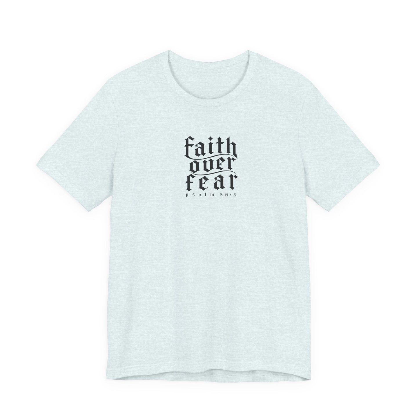 Faith Over Fear Tee — Christian Cross Graphic T-Shirt