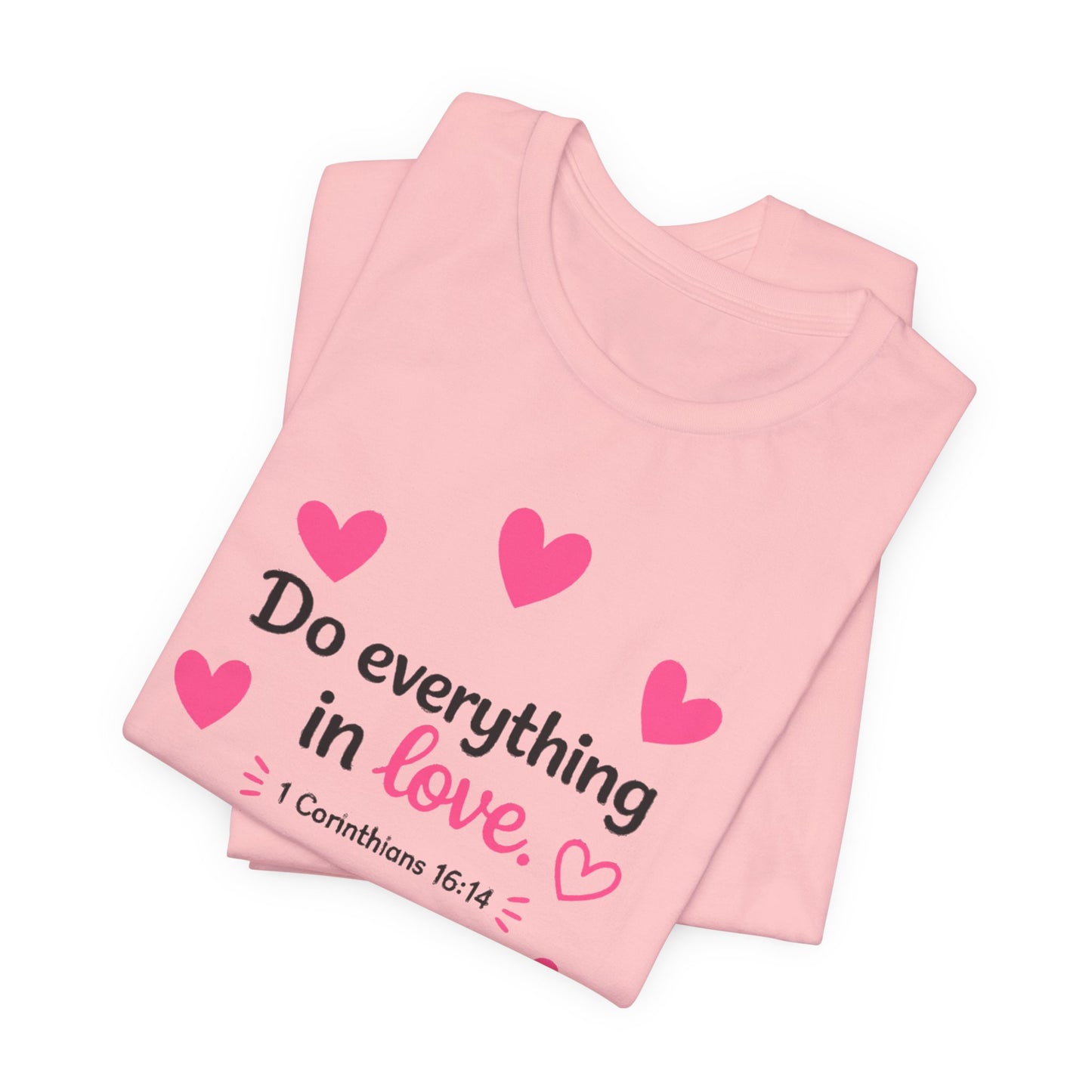 Do Everything in Love Tee — Cute Dachshund Christian Valentine T-Shirt