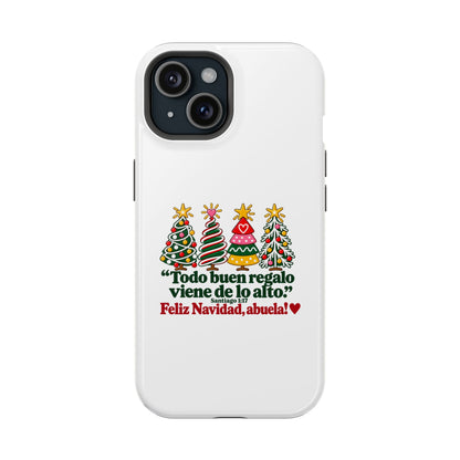Christmas Grandma Phone Case — “Todo buen regalo viene de lo alto” Magnetic Impact-Resistant Case