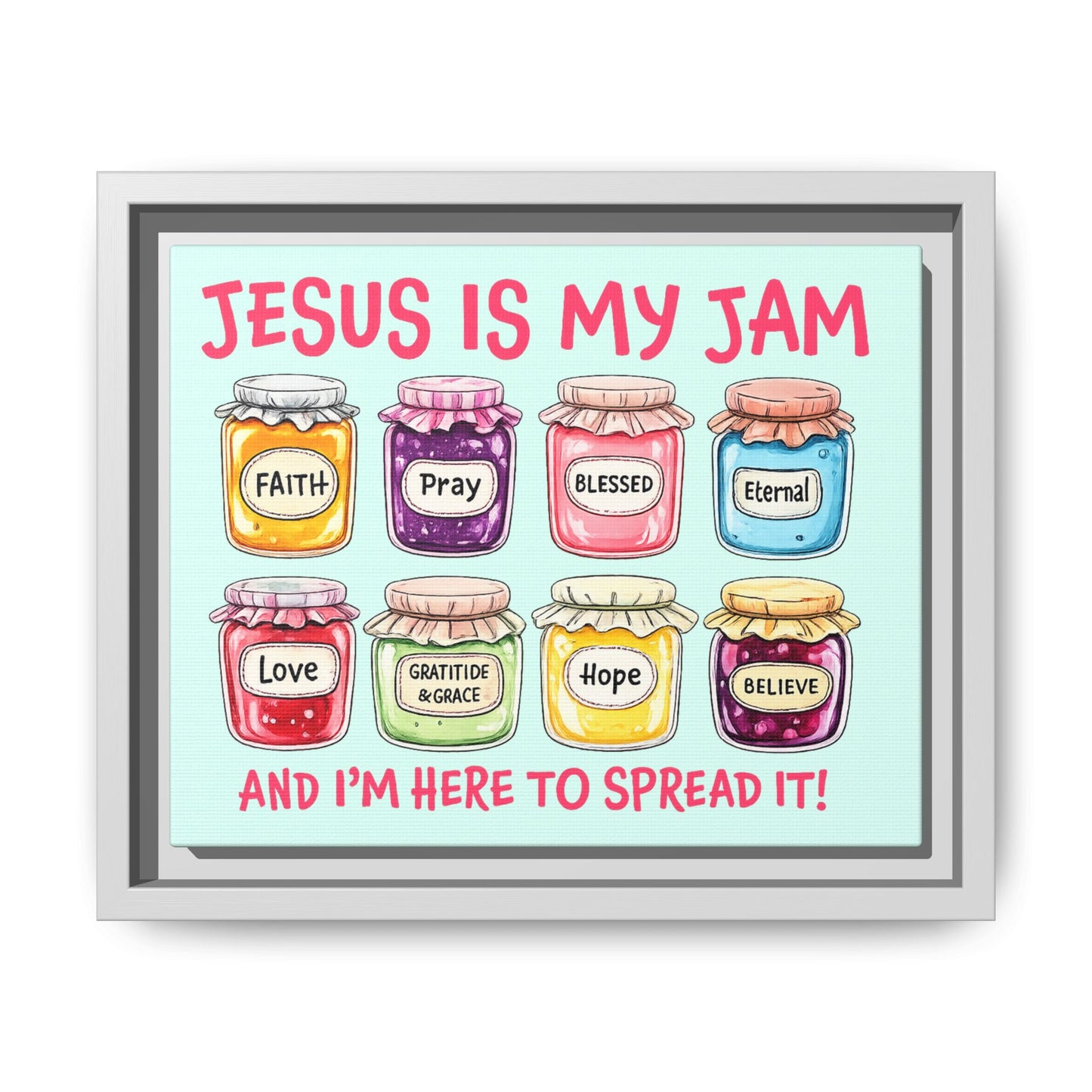 Jesus Is My Jam Framed Canvas Wall Art — Christian Inspirational Kitchen Decor