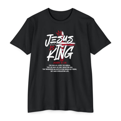 Jesus Is King T-Shirt — Faith Graphic Tee with John 3:16 Scripture
