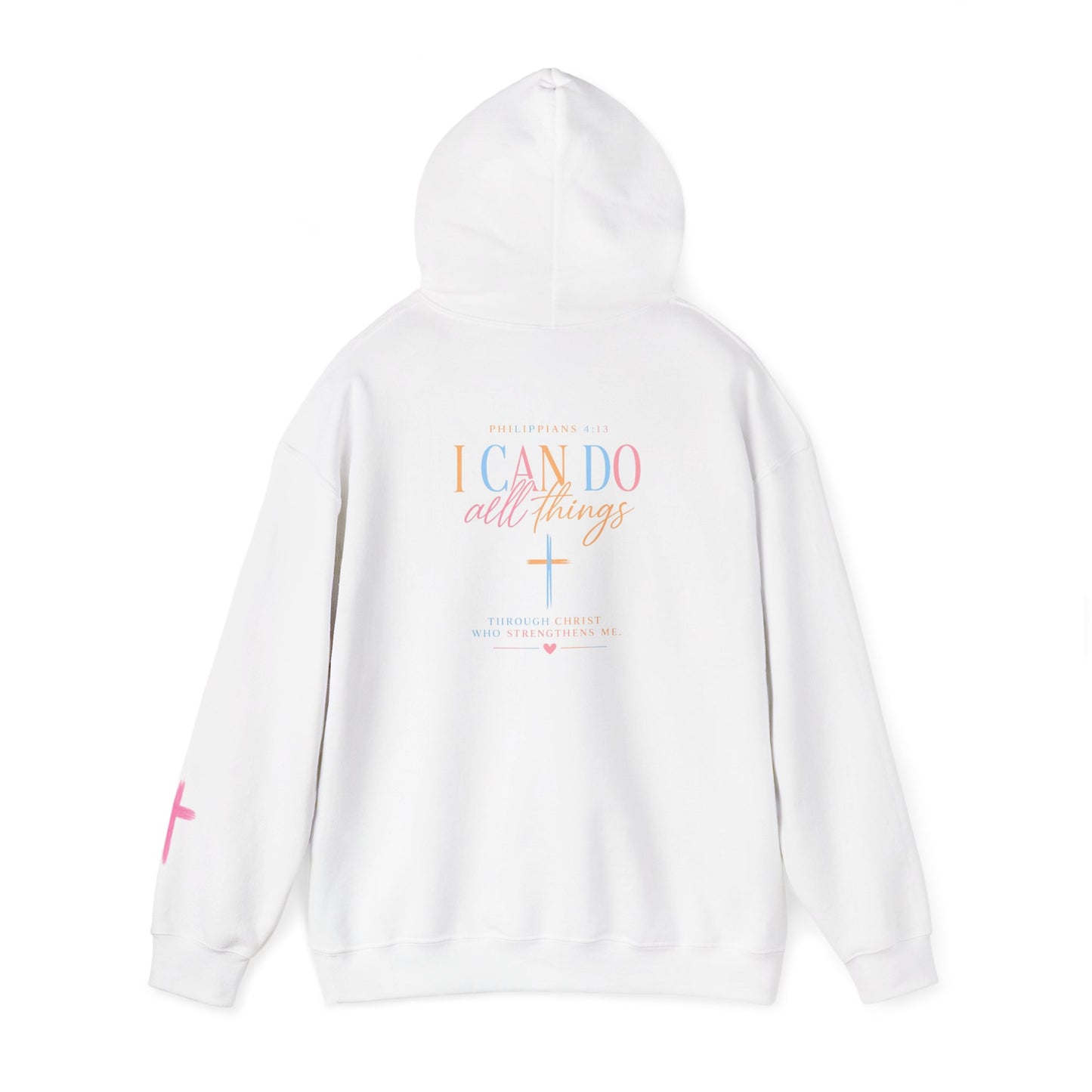 I Can Do All Things Christian Hoodie — Inspirational Faith Pullover