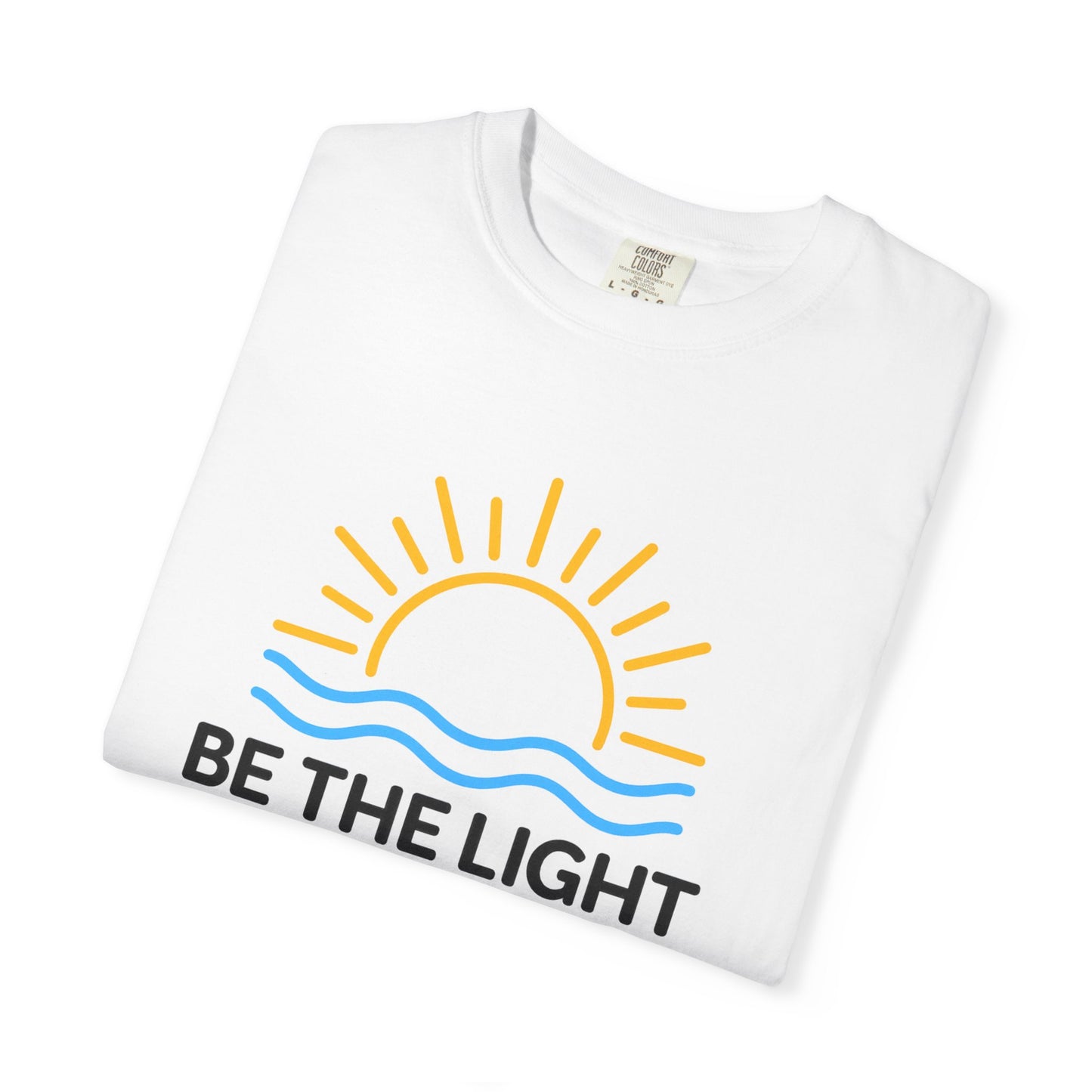 Be The Light T-Shirt — Christian Faith Tee (Matthew 5:14)