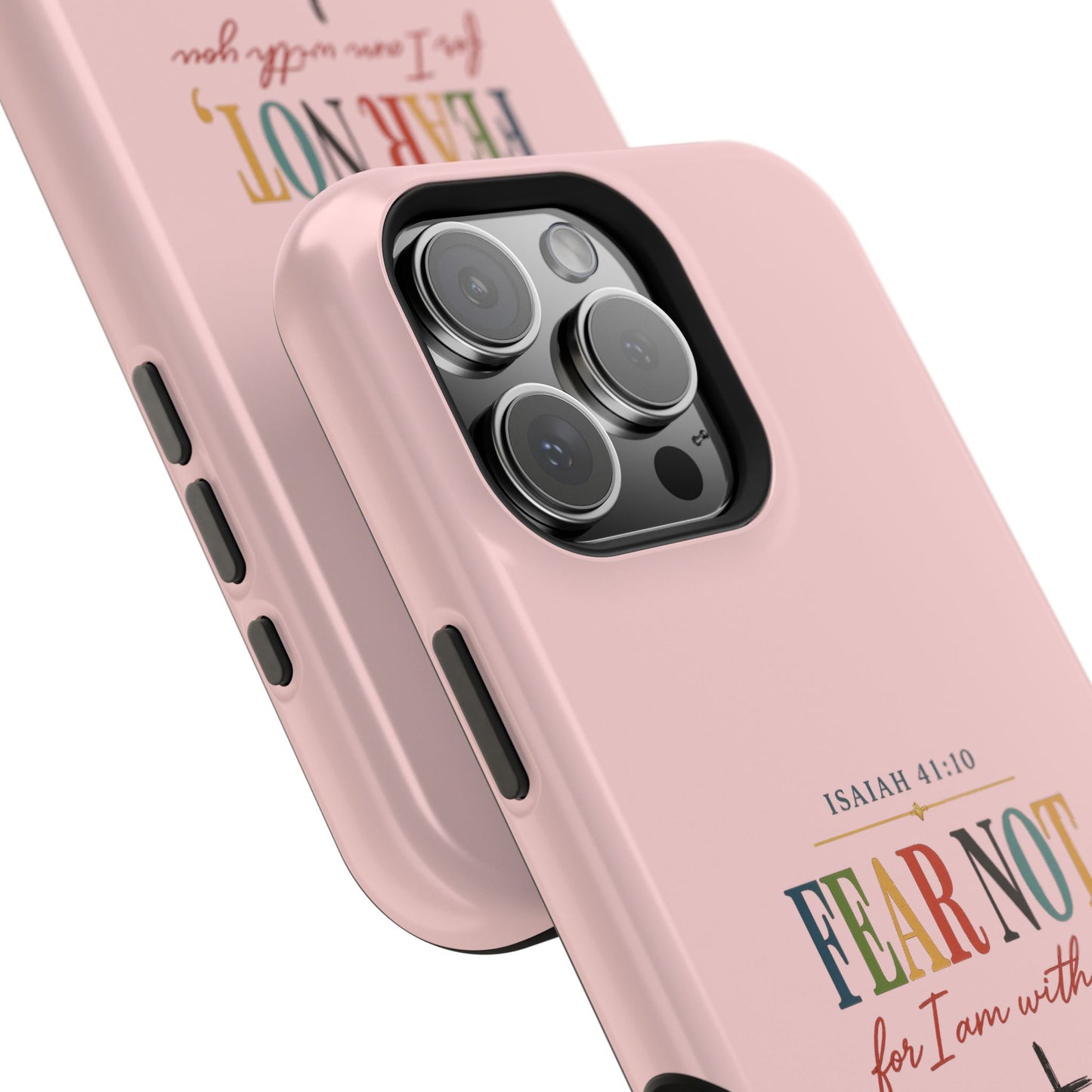 Fear Not Isaiah 41:10 Pink Magnetic Impact Phone Case