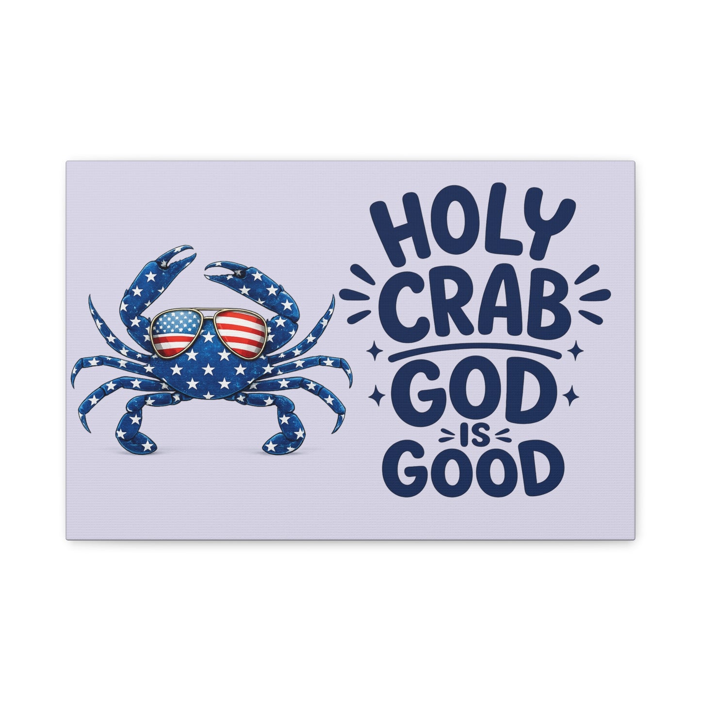 Patriotic Crab Canvas — "Holy Crab God Is Good" Wall Art