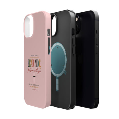 Fear Not Isaiah 41:10 Pink Magnetic Impact Phone Case